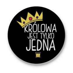 Przypinka Królowa jest tylko jedna